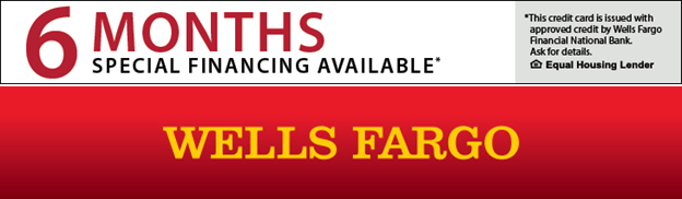 Financing options with Wells Fargo.